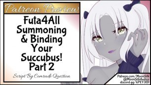 [Futa4All] Summoning & Binding your Succubus! Pt 2 [script by Comrade Question]